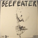 Beefeater - Need A Job